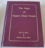 The Saga of Upper Clear Creek Signed Limited Edition Book