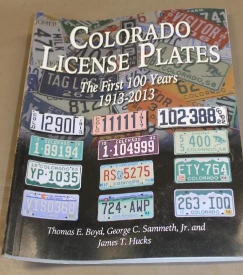 Colorado License Plates: The First 100 Years, Signed and Numbered