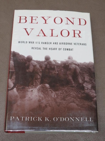 Beyond Valor WWII Ranger and Airborne History Book with Signatures