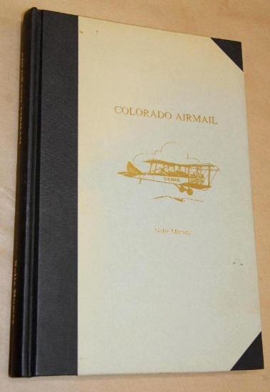 Colorado Airmail by Nolie Mumey