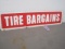 2-Sided Tin Painted Tire Bargains Sign