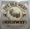 Vintage The Old West Highway Road Sign